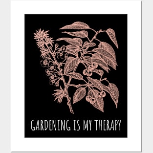 Gardening Is My Therapy Garden Lovers Posters and Art